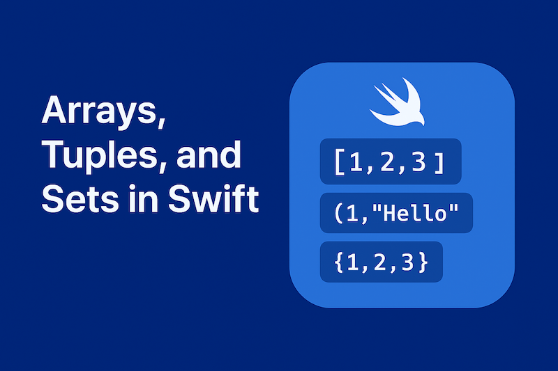 Arrays, Tuples, and Sets in Swift
